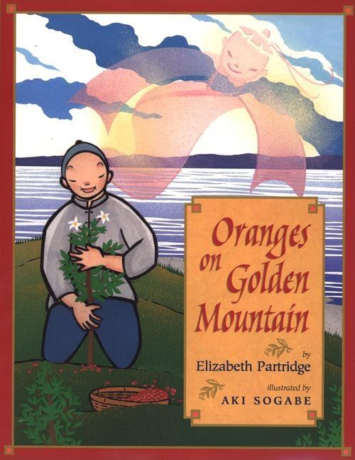 Oranges on Golden Mountain