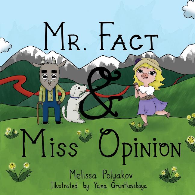 Mr. Fact & Miss Opinion