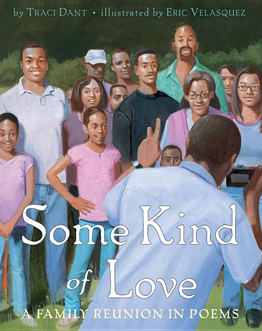 Some Kind of Love: A Family Reunion in Poems