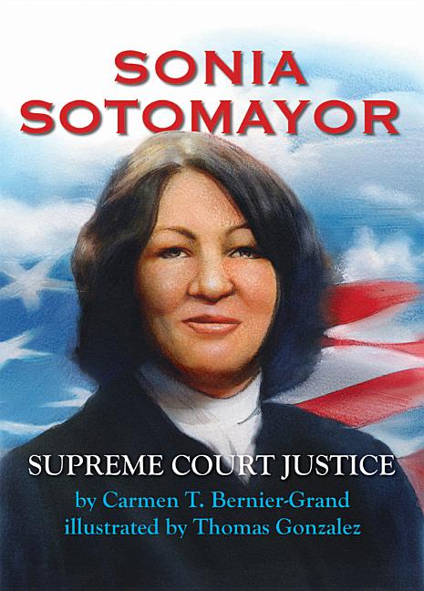 Sonia Sotomayor: Supreme Court Justice