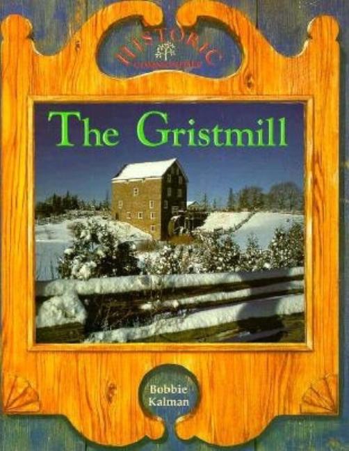 The Gristmill