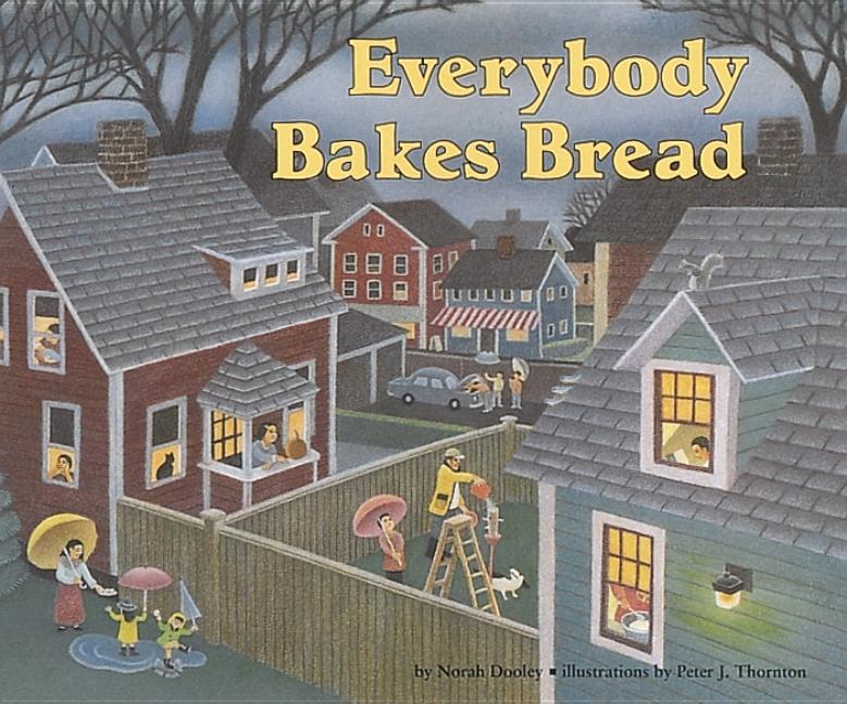 Everybody Bakes Bread