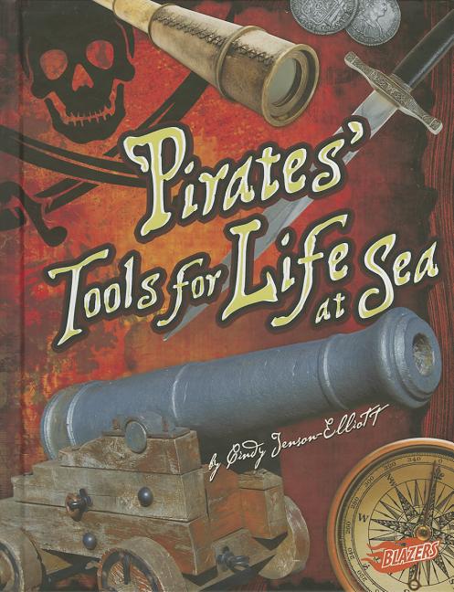 Pirates' Tools for Life at Sea