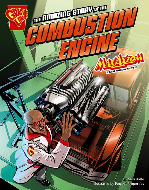 The Amazing Story of the Combustion Engine