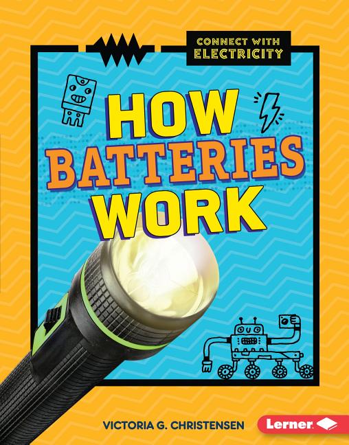 How Batteries Work