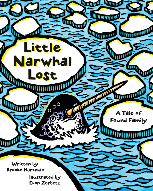 Little Narwhal Lost: A Tale of Found Family