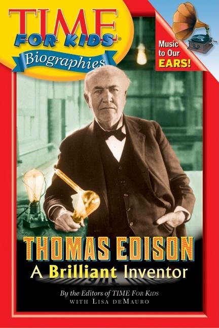 Thomas Edison: A Brilliant Inventor