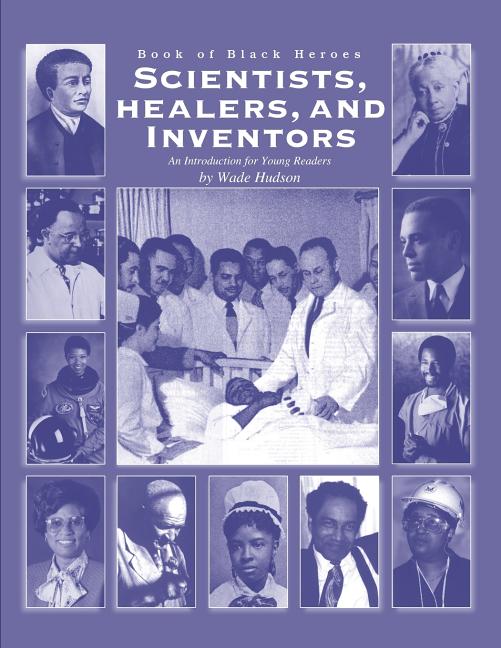 Scientists, Healers, and Inventors