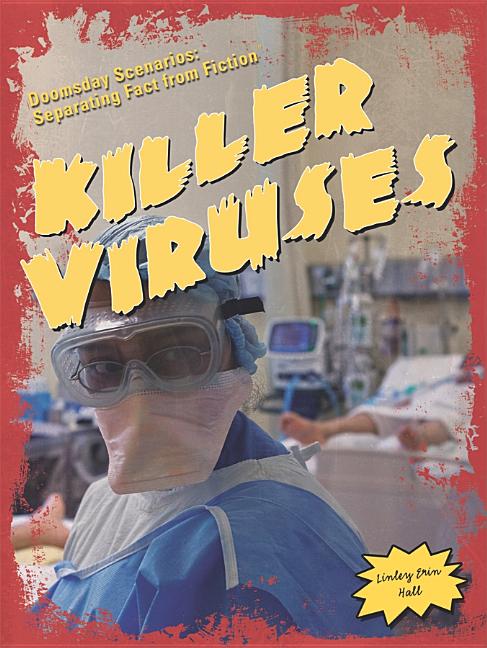 Killer Viruses