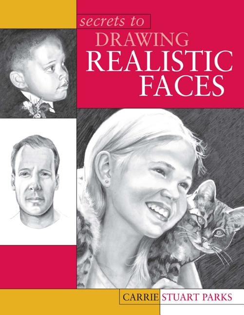 Secrets to Drawing Realistic Faces