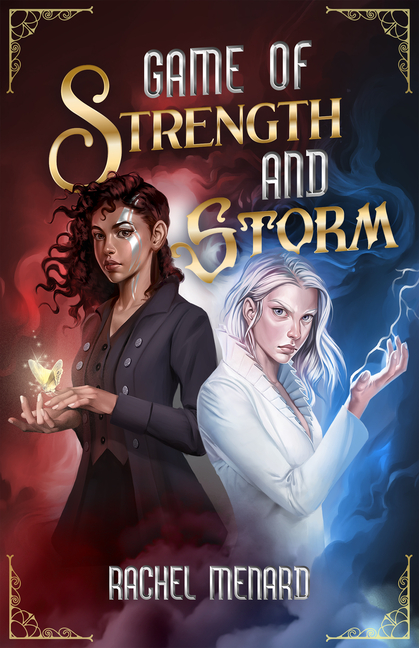 Game of Strength and Storm