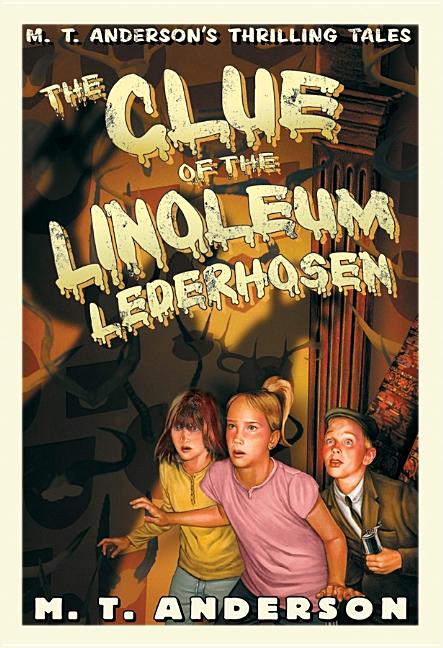 The Clue of the Linoleum Lederhosen