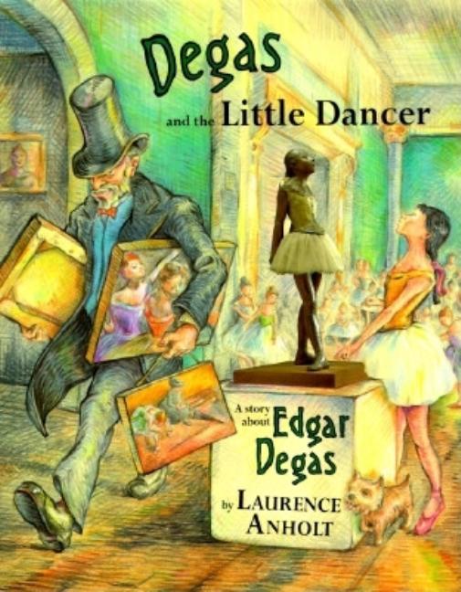 Degas and the Little Dancer