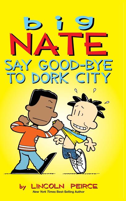 Say Good-bye to Dork City