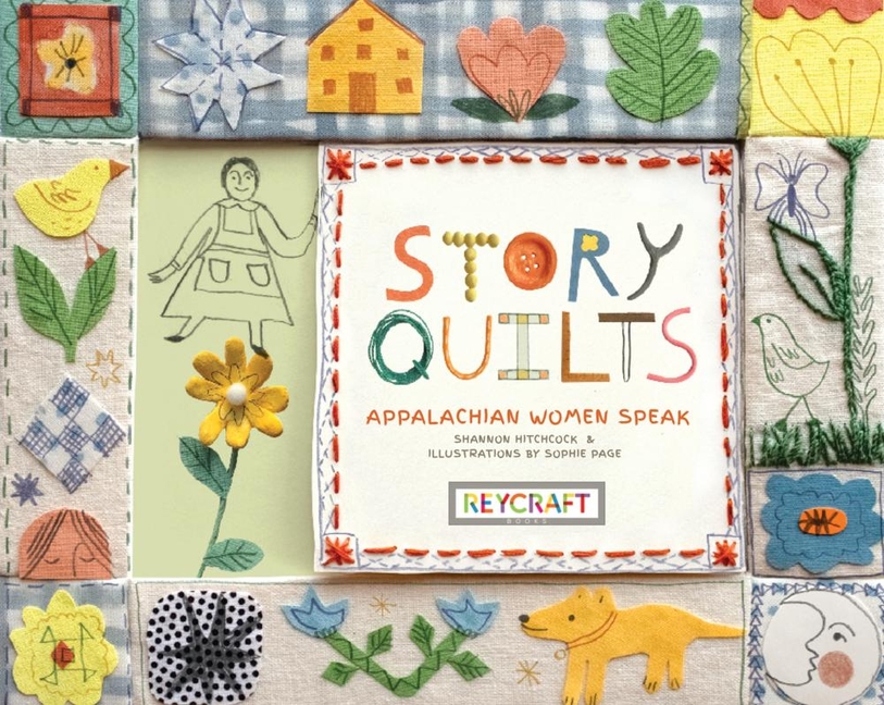 Story Quilts: Appalachian Women Speak