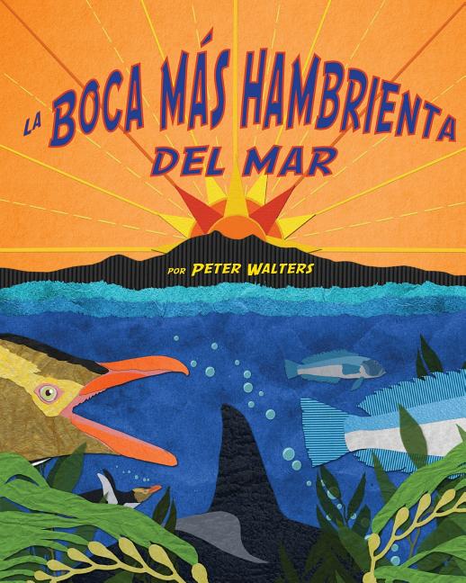 La boca más hambrienta del mar