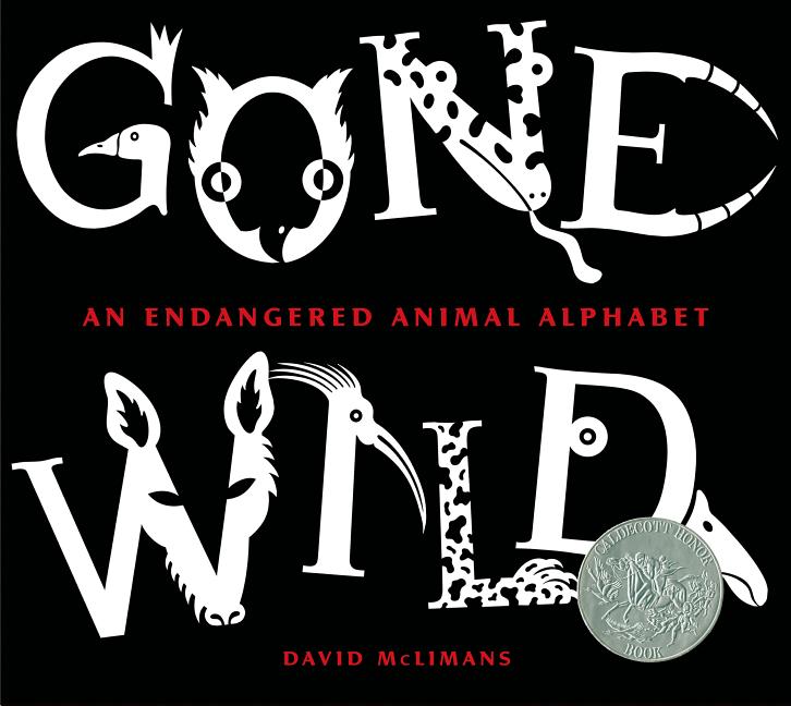 Gone Wild: An Endangered Animal Alphabet