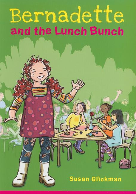 Bernadette and the Lunch Bunch