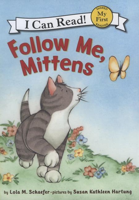 Follow Me, Mittens