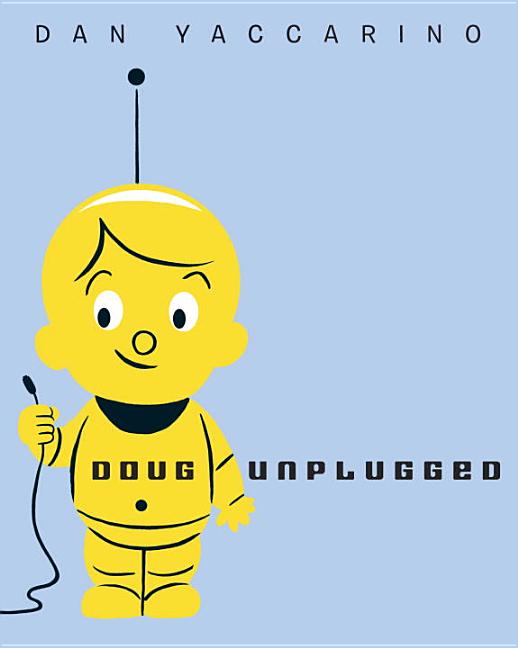 Doug Unplugged