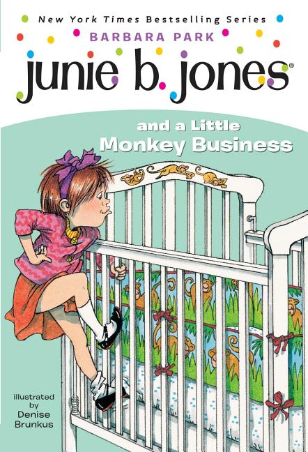 Junie B. Jones and a Little Monkey Business