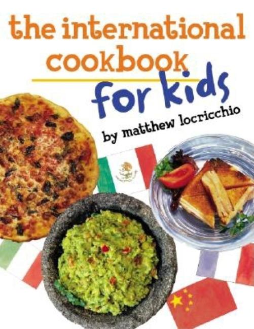 The International Cookbook for Kids