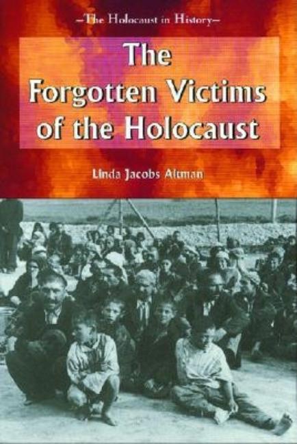 The Forgotten Victims of the Holocaust