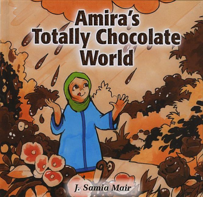 Amira's Totally Chocolate World