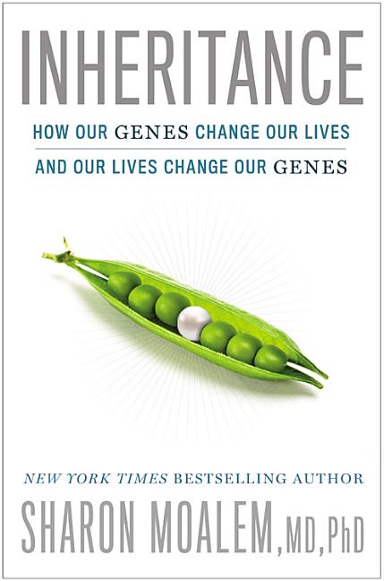 Inheritance: How Our Genes Change Our Lives - And Our Lives Change Our Genes