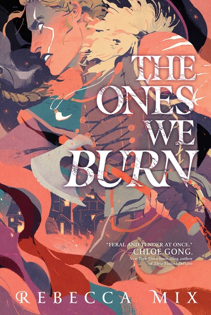 The Ones We Burn