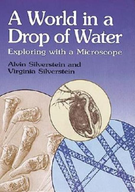 A World in a Drop of Water: Exploring with a Microscope