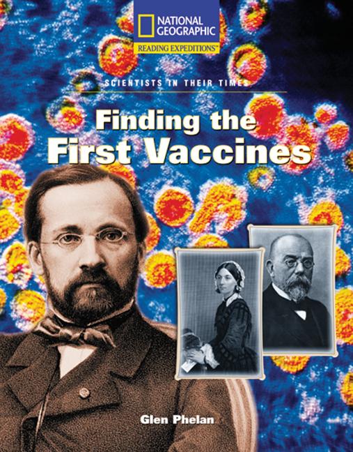 Finding the First Vaccines