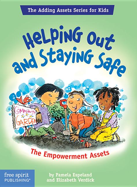 Helping Out and Staying Safe: The Empowerment Assets