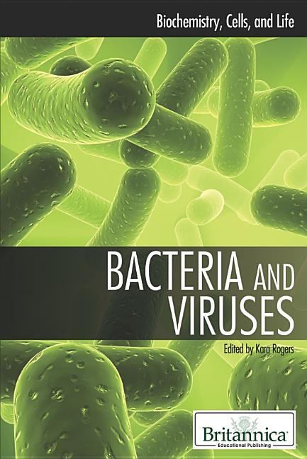 Bacteria and Viruses