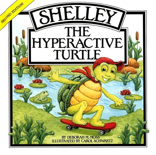 Shelley, the Hyperactive Turtle