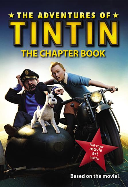 The Adventures of Tintin: The Chapter Book