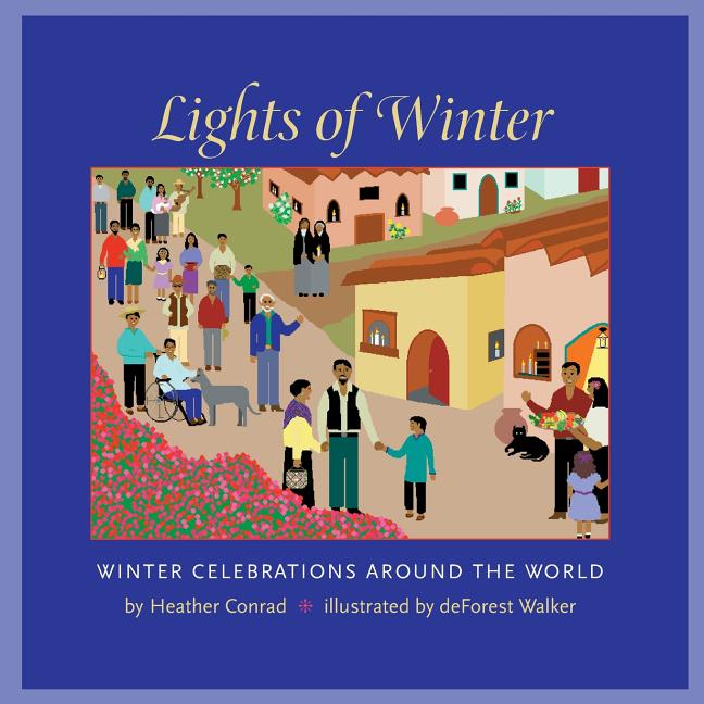 Lights of Winter: Winter Celebrations Around the World