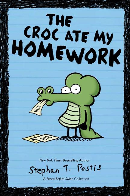 The Croc Ate My Homework