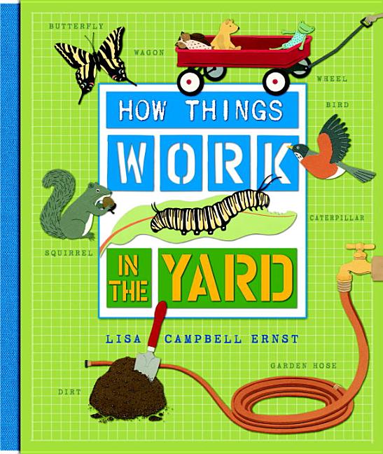 How Things Work in the Yard