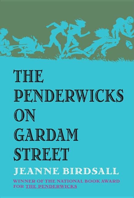 The Penderwicks on Gardam Street