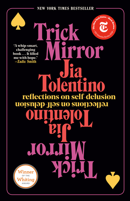 Trick Mirror: Reflections on Self-Delusion