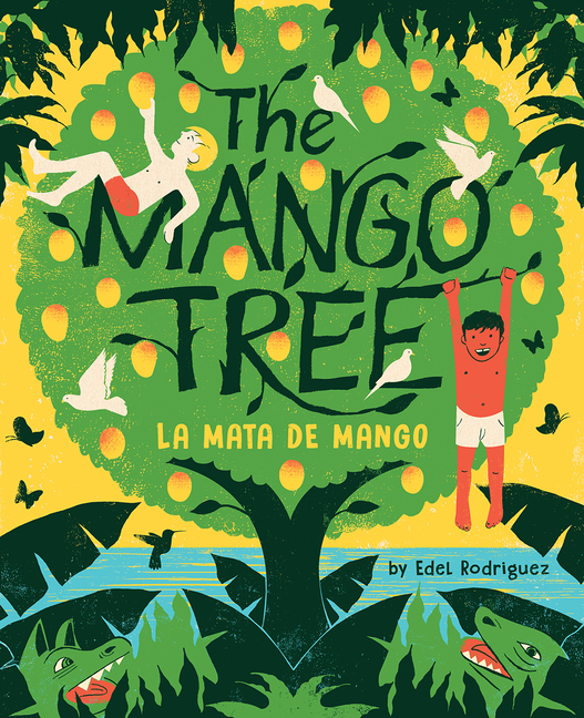 The Mango Tree / La Mata de Mango