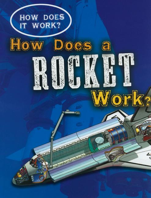 How Does a Rocket Work?