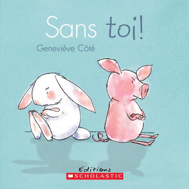 Sans toi!