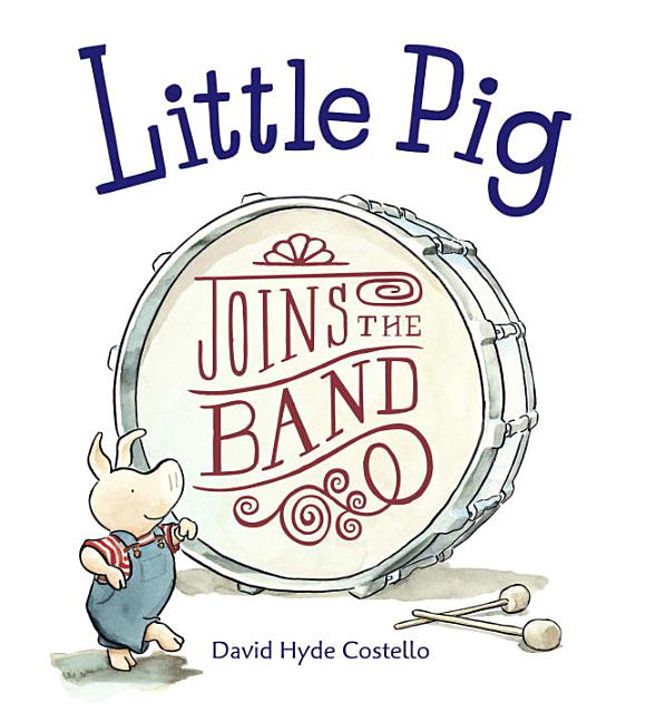 Little Pig Joins the Band