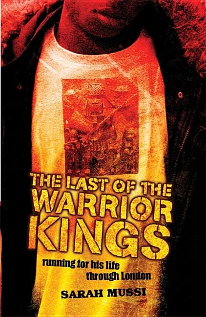 The Last of the Warrior Kings