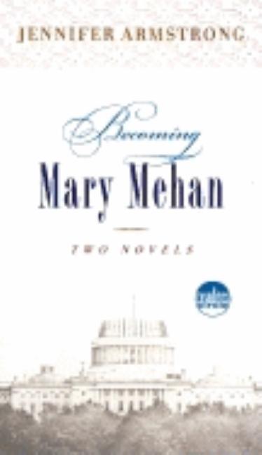 Becoming Mary Mehan