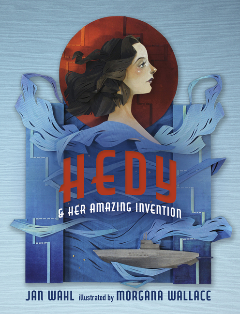 Hedy and Her Amazing Invention