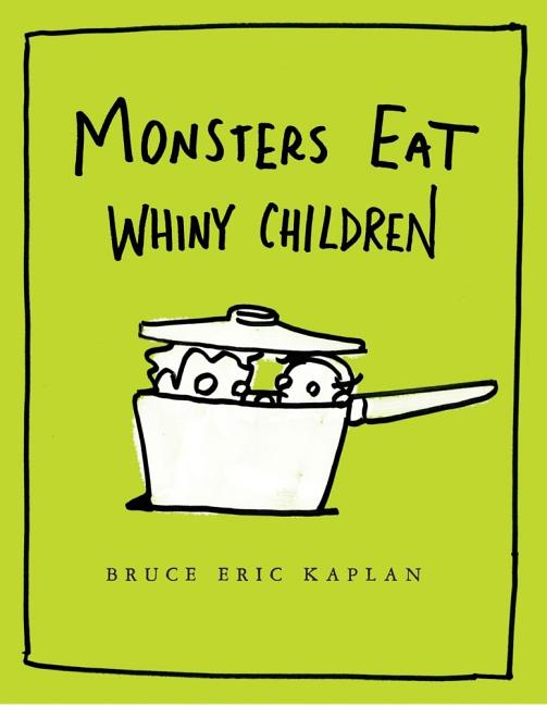 Monsters Eat Whiny Children