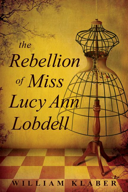 The Rebellion of Miss Lucy Ann Lobdell